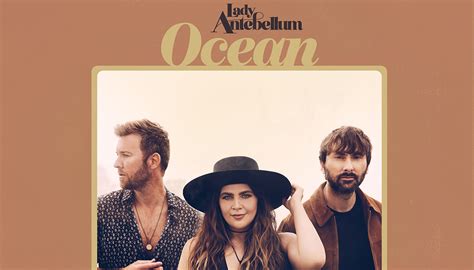 Lady Antebellum dives deep on 'Ocean' | ALBUM REVIEW