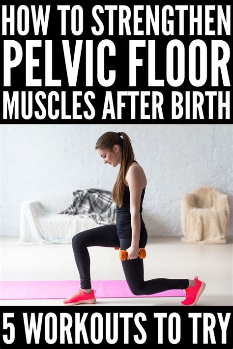 Strengthening Postpartum Pelvic Floor Exercises For New Moms Pelvic