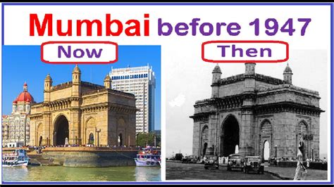 Mumbai Before 1947 Mumbai Then And Now Old Images Youtube