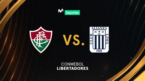 Alianza Lima Vs Fluminense Horario Fecha Y Todos Los Detalles Del