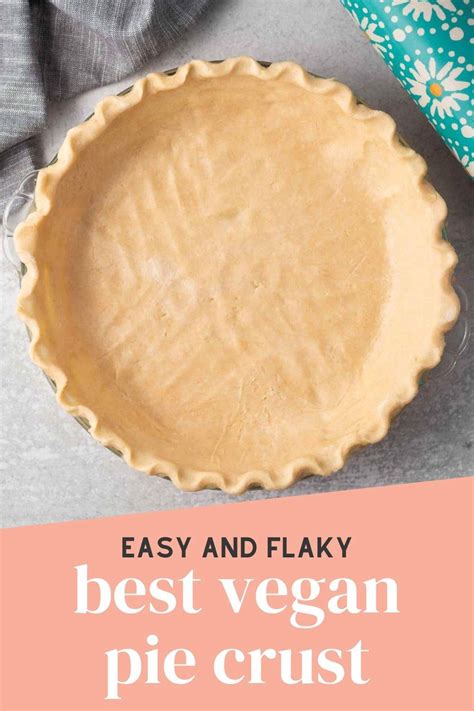 Easy Vegan Pie Crust Flaky And Buttery Karissa S Vegan Kitchen