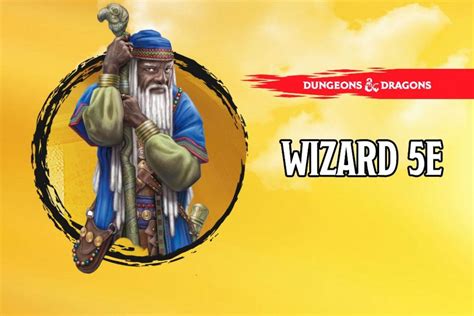 Wizard 5E | Guide | Dnd | Dungeons & Dragons Fifth Edition 2022