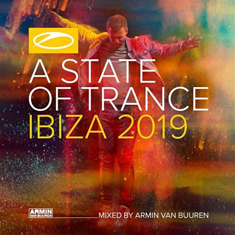 Armin Van Buuren A State Of Trance Ibiza 2019 Mixed By Armin Van