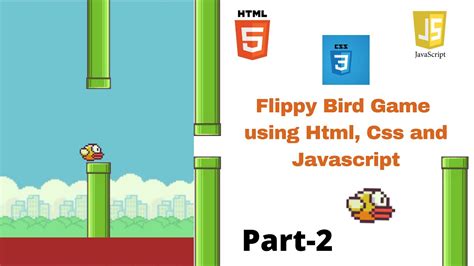 Flappy Bird Game Using Html Css Javascript Step By Step For Beginners