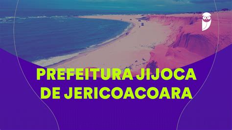 Concurso Jijoca De Jericoacoara Veja Gabaritos