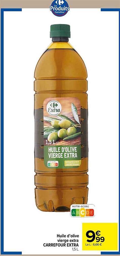 Promo Huile D Olive Vierge Extra Carrefour Extra Chez Carrefour Market