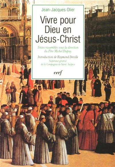 Vivre pour dieu en jésus christ broché OLIER JEAN JACQUES Achat