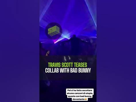 Travis Scott Teases Collab With Bad Bunny Video Dailymotion