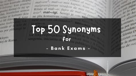 synonyms  bank exams list   important synonyms