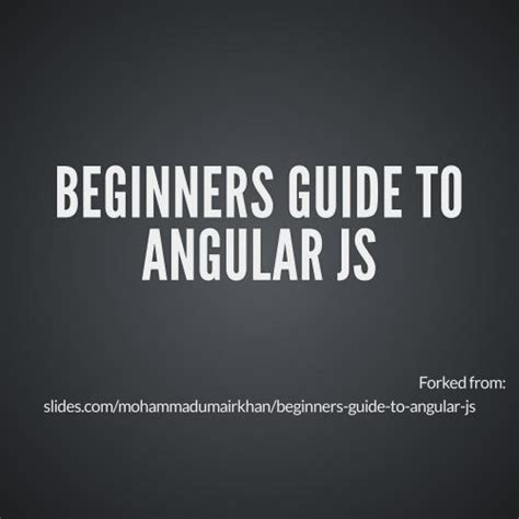 Beginners Guide To Angular JS