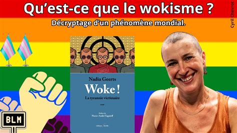 Quest ce que le wokisme Décryptage dun phénomène mondial Woke