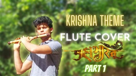 Krishna Theme Flute Cover Part 1 Mahabharat Aditya Mantri