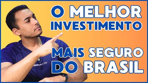 O Melhor Investimento Para Iniciantes Aprenda Tudo Sobre O Tesouro