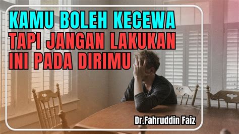 9 Tanda Kamu Kecewa Membenci Dirimu Sendiri Self Hatred Dr