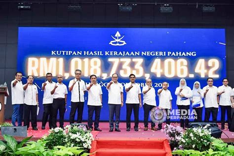 Pahang Cipta Sejarah Perolehi Hasil Rm Bilion Tahun Ini