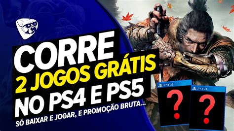 CORRE JOGOS GRÁTIS COMPLETOS AGORA NO PS4 E PS5 SÓ BAIXAR E JOGAR