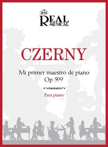 Mi Primer Maestro De Piano Op 599 By Carl Czerny All Sheetmusic