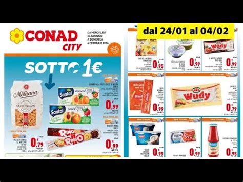 Volantino Conad City Dal Gennaio Al Febbraio Dal Titolo Sotto