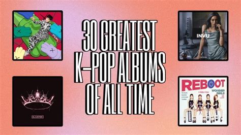 The 30 Greatest K-Pop Albums of All Time