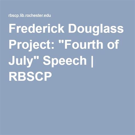 Frederick Douglass Fourth of July Speech