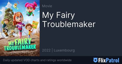 My Fairy Troublemaker • FlixPatrol