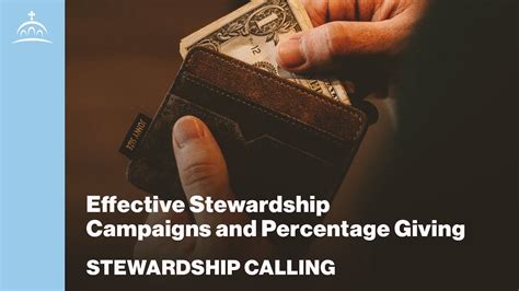 Stewardship Calling Effective Stewardship Campaigns And Percentage