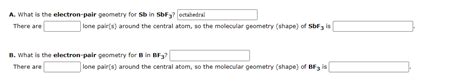 Solved A. What is the electron-pair geometry for Sb in SbF3 | Chegg.com