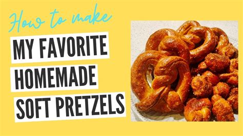 Lets Make Pretzels How To Make My Favorite Homemade Soft Pretzels Youtube