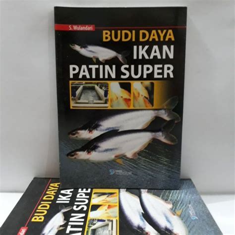 Jual Buku Perikanan Budi Daya Ikan Patin Super Shopee Indonesia