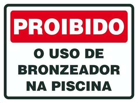 Placa De Sinalização Proibido O Uso De Bronzeador Na Piscina Afonso