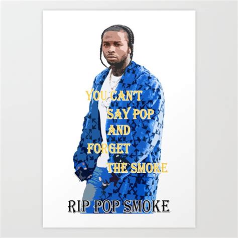 RIP Pop Smoke Design Art Print by Klambi_Store | Society6