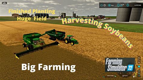 Fs22 Big Fields Xxl Gameplay Finish Planting Huge Field And Harvesting