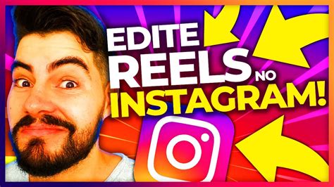 COMO EDITAR REELS NO INSTAGRAM DICAS E TRUQUES YouTube