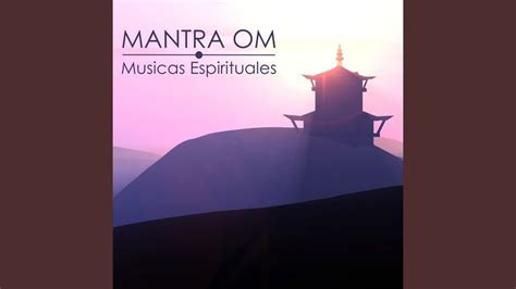 Mantras Tibetanos Para Meditacion Om