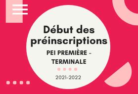 Ouverture Des Pr Inscriptions Programme Pei Premi Re Et Terminale