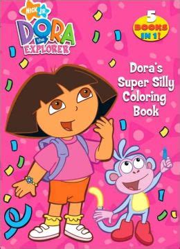 Dora's Super Silly Coloring Book by Golden Books | 9780375836596 ...