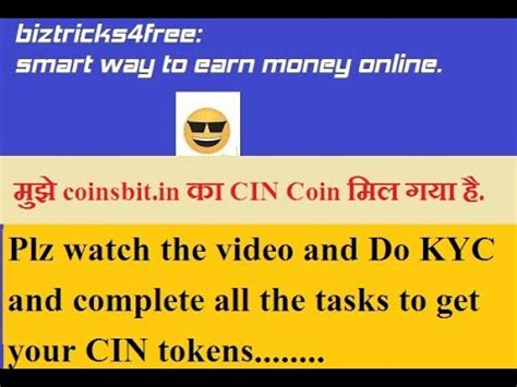 Coinsbit Io CIN Coins Received Plz Watch Video Know More YouTube