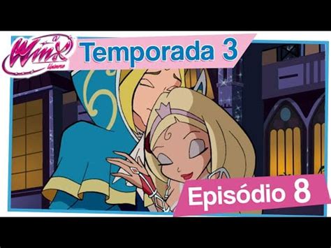 Winx Club Temporadas 3 Episódio 8 Uma Adversária Desleal EPISÓDIO