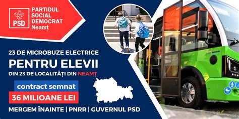 PSD Neamț Mergem înainte cu 23 de microbuze electrice pentru elevii