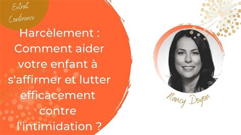 Harcèlement Aider Son Enfant à Saffirmer Et Lutter Efficacement