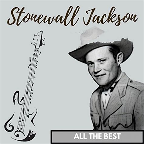 Stonewall Jackson All The Best 2017 Flac