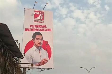 Dukung Kaesang Jadi Bakal Calon Wali Kota Depok Psi Pasang Baliho Di