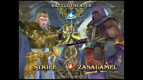 Soul Calibur III Battle Theater Strife Vs Zasalamel YouTube