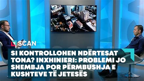 Si Kontrollohen Nd Rtesat Tona Inxhinieri Problemi Jo Shembja Por