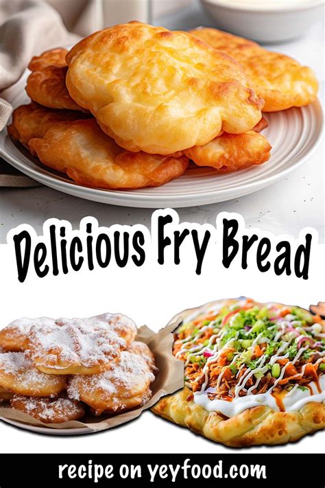 Delicious Fry Bread Recipe Fry Bread Recipes Yummy Fries