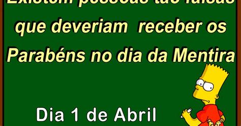 Imagens E Frases Do Dia Da Mentira De Abril Frases Curtas