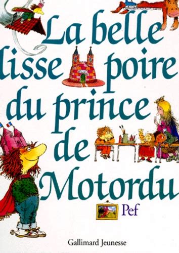 La Belle Lisse Poire Du Prince De Motordu Pef Decitre