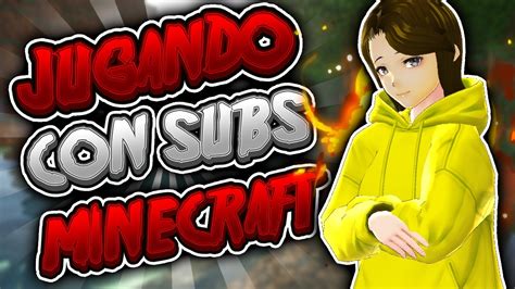 En Directo Jugando Minecraft Con Sub Minecraft No Premiun