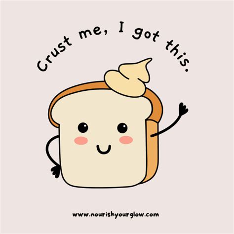 Bread Puns To Make You Loaf Out Load Nourish Your Glow