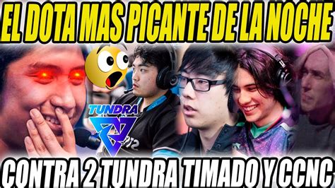 Se Unen Los Tundra 😲 Wisper Controlando A Timado En Linea Dota 2